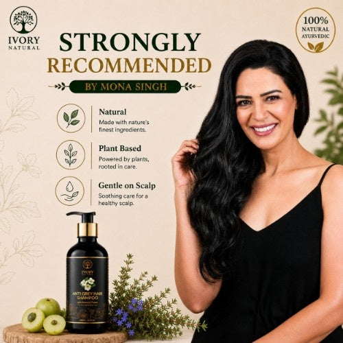 Ivory Natural Anti Grey Hair Shampoo Recommends by Mona Singh 