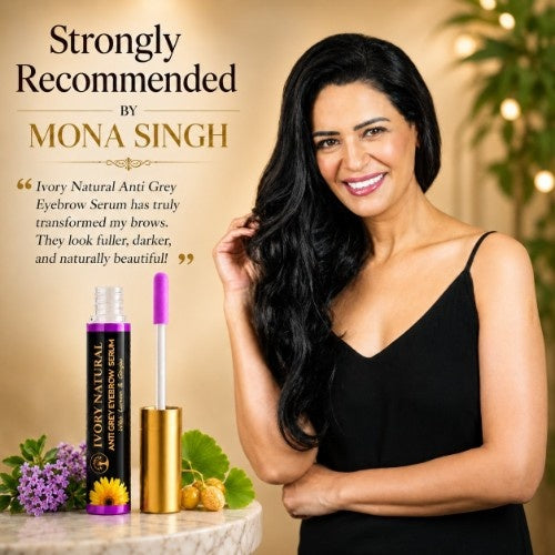 Mona Singh Recommends Ivory Natural Anti Grey Eyebrow Serum 
