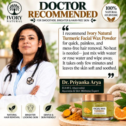 Dr. Priyanka Arya Recommends Ivory Natural Turmeric Facial Wax Powder