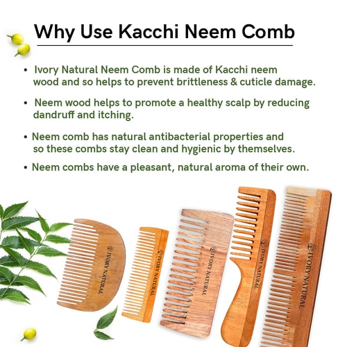 Why use  Ivory Natural Dual Tooth Neem Kacchi Wooden Comb 